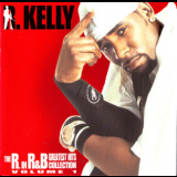 R. Kelly - The R. In R&B: Greatest Hits Collection, Volume 1 '2003