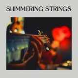 Various Artists - Shimmering Strings '2022