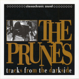 The Prunes - Tracks From The Darkside '1996