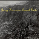 Jerry Harrison - Casual Gods '1988