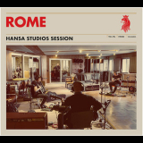 Rome - Hansa Studios Session '2017