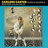 Carlene Carter - Musical Shapes / Blue Nun - 2LPs On One CD '1981