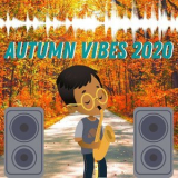 Francesco Digilio - Autumn Vibes 2020 (Sax House) '2020