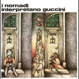 Nomadi - I Nomadi Interpretano Guccini '1974