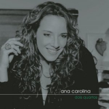 Ana Carolina - Dois Quartos '2006