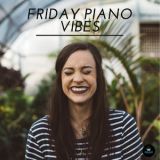 Francesco Digilio - Friday Piano Vibes '2018