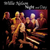 Willie Nelson - Night and Day '1999
