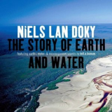 Niels Lan Doky - The Story Of Earth And Water '2010