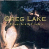 Greg Lake - Welcome Back My Friends '1980