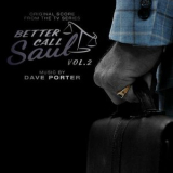 Dave Porter - Better Call Saul, Vol. 2 (Original Score from the TV Series) '2022