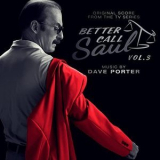 Dave Porter - Better Call Saul, Vol. 3 (Original Score from the TV Series) '2022