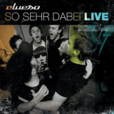 Clueso - So Sehr Dabei. Live '2009