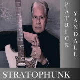 Patrick Yandall - Stratophunk '2022