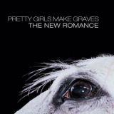 Pretty Girls Make Graves - The New Romance '2003