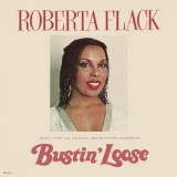 Roberta Flack - Bustin' Loose (Music From The Original Motion Picture Soundtrack) '1981