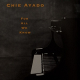 Chie Ayado - For All We Know '1998
