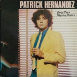 Patrick Hernandez - Crazy Day's Mystery Night's '1980