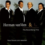 Herman van Veen - Your Kisses Are Sweeter '2000