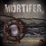 Mortifer - Cybernized '2006