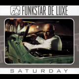Funkstar De Luxe - Saturday (Greatest Hits) '2003