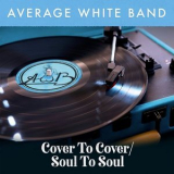 Average White Band - Cover to Cover / Soul to Soul '2021
