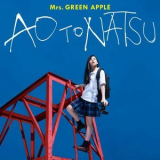 Mrs. GREEN APPLE - Ao to Natsu '2018