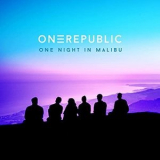 OneRepublic - One Night In Malibu '2022