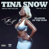 Megan Thee Stallion - Tina Snow '2018