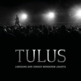 Tulus - Langsung Dari Konser Monokrom Jakarta '2019