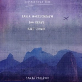 Paula Morelenbaum - Samba Prelúdio '2013