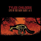 Tyler Childers - Live on Red Barn Radio I & II '2018