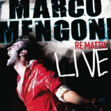 Marco Mengoni - Re Matto Live '2010