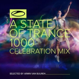 Armin Van Buuren - A State Of Trance 1000 - Celebration Mix '2021