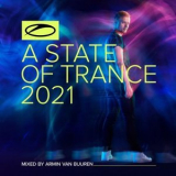 Armin Van Buuren - A State Of Trance 2021 (Mixed by Armin van Buuren) '2021