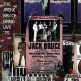 Jack Bruce Band - Live at Manchester Free Trade Hall '75 '2003