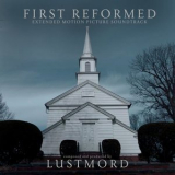Lustmord - First Reformed '2019