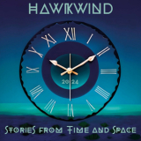 Hawkwind - Stories From Time And Space '2024