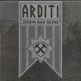 Arditi - Jedem Das Seine '2003
