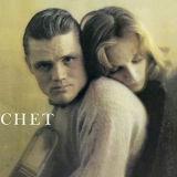 Chet Baker - Chet: The Lyrical Trumpet of Chet Baker (Bonus Track Version) '2020