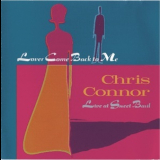 Chris Connor - Lover Come Back To Me - Live At Sweet Basil '1981