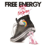 Free Energy - Stuck On Nothing '2010