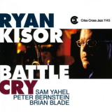 Ryan Kisor - Battle Cry '1998