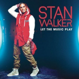 Stan Walker - Let The Music Play '2011