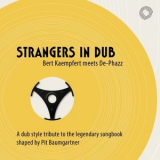 De-Phazz - Strangers In Dub (Bert Kaempfert meets De-Phazz) '2018