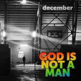 December - God Is Not a Man '2020