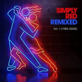 Simply Red - Remixed Vol. 1 (1985–2000) '2021