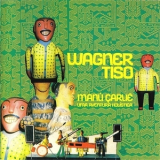 Wagner Tiso - Manu Carue - Uma Aventura Holistica '1988