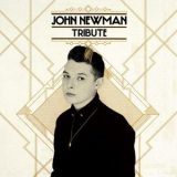 John Newman - Tribute '2013