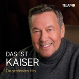 Roland Kaiser - Das ist Kaiser: Die schönsten Hits '2023