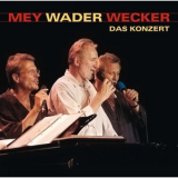 Reinhard Mey - Mey Wader Wecker: Das Konzert '2003